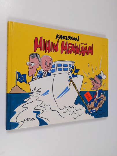 Paula Karlsson : Mihin mennään