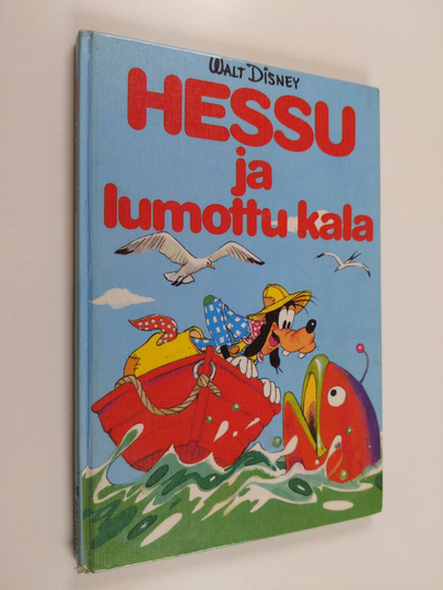 Walt Disney : Hessu ja lumottu kala : Disneyn satulukemisto