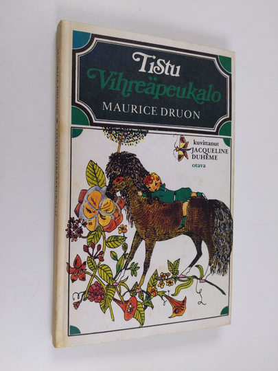 Maurice Druon : Tistu vihreäpeukalo