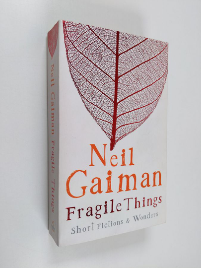 Neil Gaiman : Fragile Things