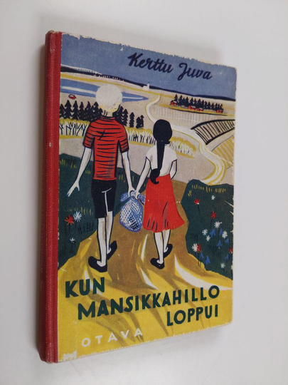 Kerttu Juva : Kun mansikkahillo loppui
