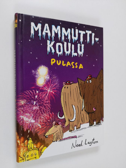 Neal Layton : Mammuttikoulu pulassa