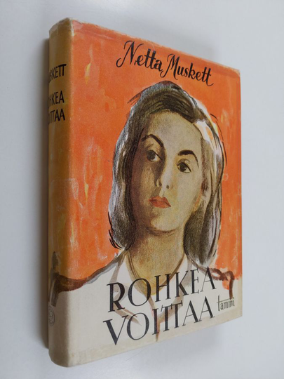 Netta Muskett : Rohkea voittaa