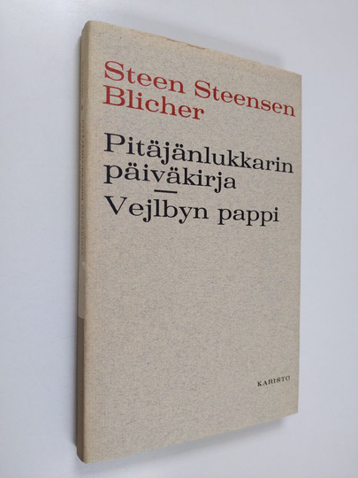 Steen Steensen Blicher : Pitäjänlukkarin päiväkirja ; Vejlbyn pappi