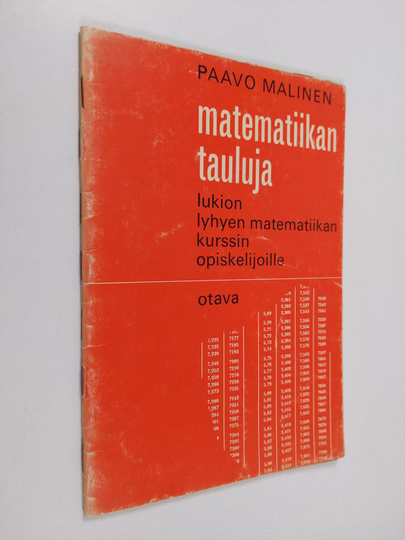 Paavo Malinen : Matematiikan tauluja lukion lyhyen matematiikan kurssin opiskelijoille
