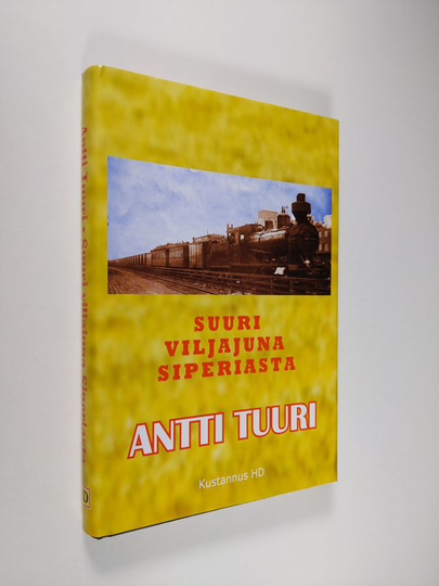 Antti Tuuri : Suuri viljajuna Siperiasta