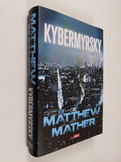 Matthew Mather : Kybermyrsky