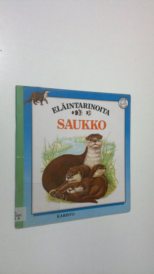 Angela Royston : Saukko
