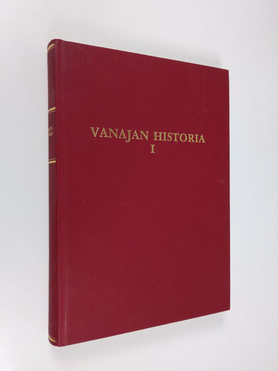 Y. S. ym. Koskimies (toim.) : Vanajan historia 1