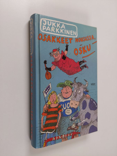 Jukka Parkkinen : Osakkeet nousussa, Osku
