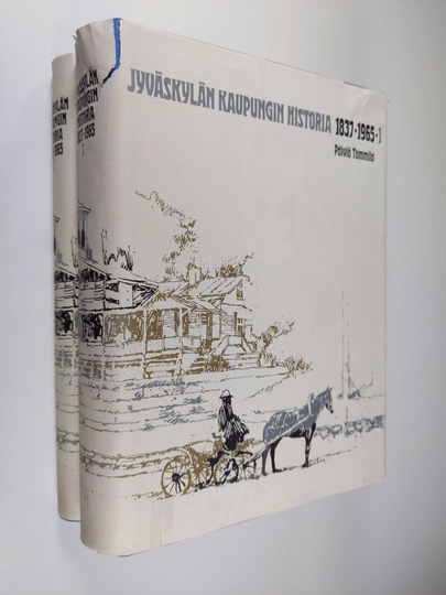 Päiviö Tommila : Jyväskylän kaupungin historia 1837-1965 1-2