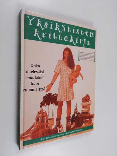Senja Larsen : Yksikätisten keittokirja