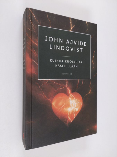 John Ajvide Lindqvist : Kuinka kuolleita käsitellään