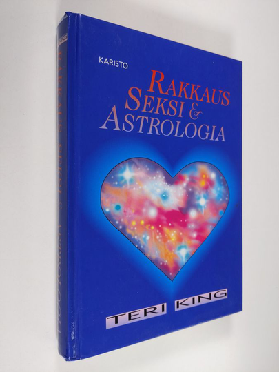 Teri King : Rakkaus, seksi & astrologia