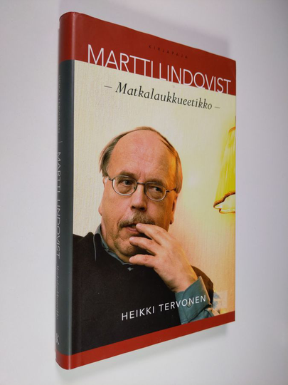 Heikki Tervonen : Martti Lindqvist : matkalaukkueetikko