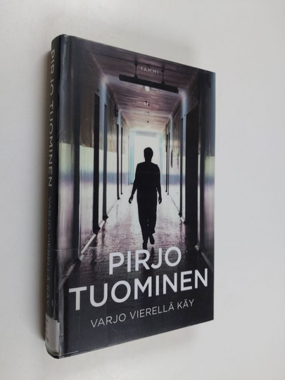 Pirjo Tuominen : Varjo vierellä käy