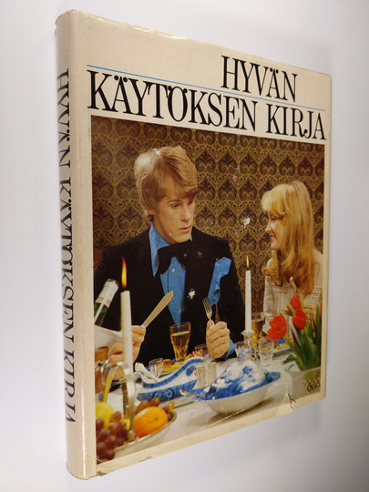 Anu ym. Seppälä : Hyvän käytöksen kirja