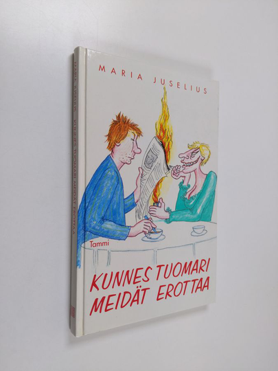 Maria Juselius : Kunnes tuomari meidät erottaa