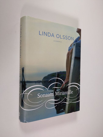 Linda Olsson : Sonaatti Miriamille