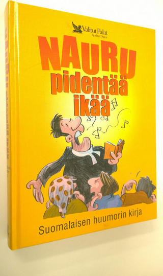 Nauru pidentää ikää : suomalaisen huumorin kirja