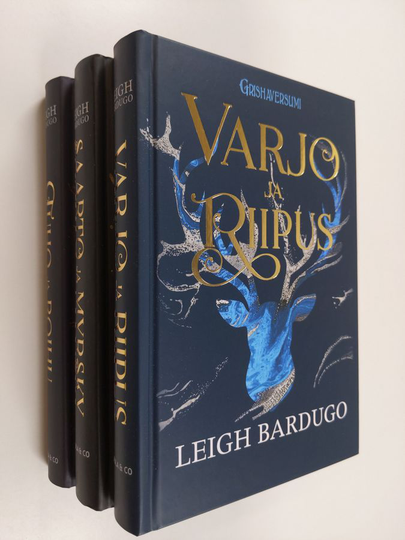Leigh Bardugo : Grishaversumi 1-3 ; Varjo ja riipus ; Saarto ja Myrsky ; Tuho ja Roihu