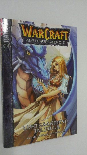 Richard A. Ym. Knaak : Warcraft : Auringon kaivo 1 : Lohikäärmeen jäljillä