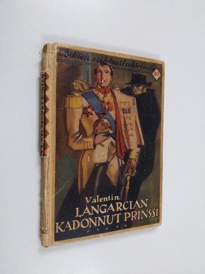 Valentin : Langarcian kadonnut prinssi : seikkailukirja pojille