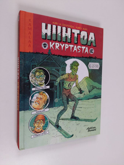 Kari A. Sihvonen : Kuolleiden urheilijoiden seura 2 : Hiihtoa kryptasta