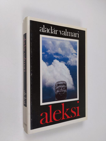 Aladar Valmari : Aleksi