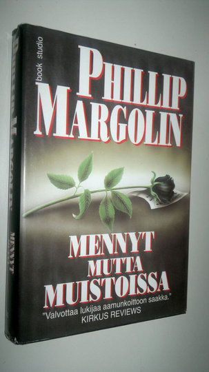 Phillip Margolin : Mennyt mutta muistoissa