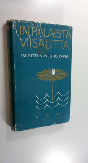 Juho Savio (toim.) : Intialaista viisautta