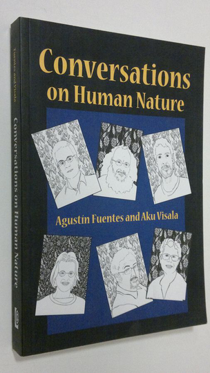 Agustin Fuentes : Conversations on Human Nature