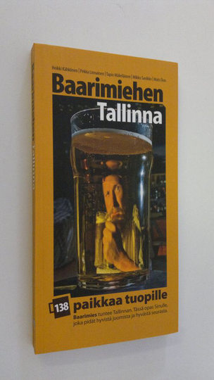 Heikki ym. Kähkönen : Baarimiehen Tallinna