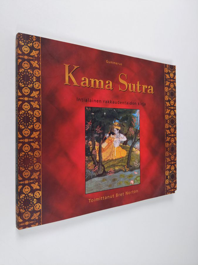 Bret Norton (toim.) : Kama Sutra : intialainen rakkaudentaidon kirja