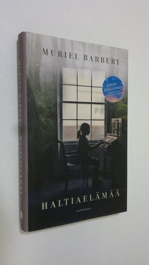 Muriel Barbery : Haltiaelämää
