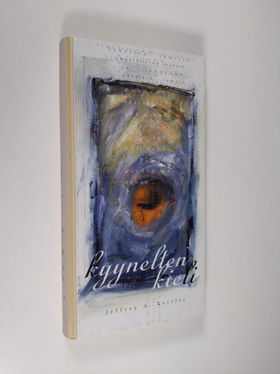 Jeffrey A. Kottler : Kyynelten kieli