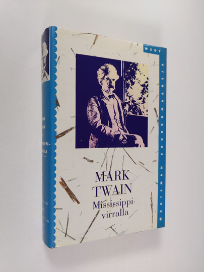 Mark Twain : Mississippi-virralla
