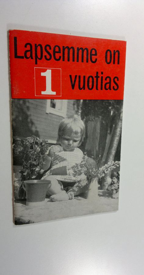 M. Z. Thomas : Lapsemme on 1-vuotias : vastauksia äidin kysymyksiin