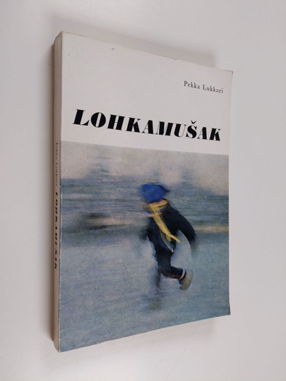 Pekka Lukkari : Lohkamušak