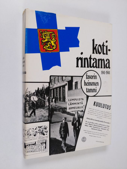 Martti Favorin (toim.) : Kotirintama 1941-1944