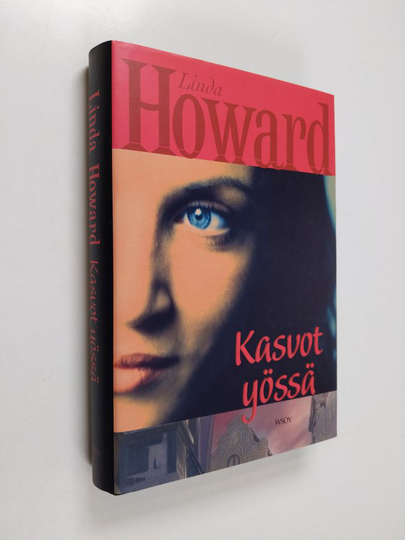 Linda Howard : Kasvot yössä