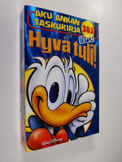 Walt Disney : Aku Ankan taskukirja 385 : Hyvä tuli!