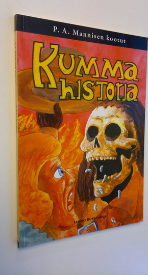 Pekka A. Manninen : Kumma historia