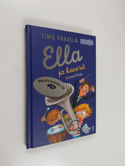 Timo Parvela : Ella ja kaverit konsertissa