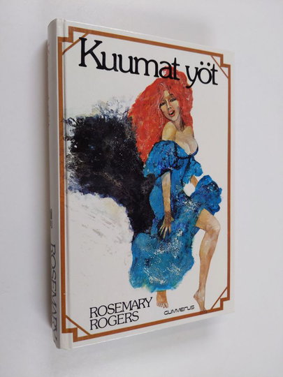 Rosemary Rogers : Kuumat yöt