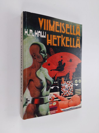 H. R. Halli : Viimeisellä hetkellä : seikkailuromaani tulevaisilta ajoilta