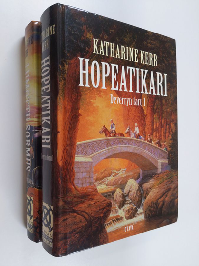 Katharine Kerr : Deverryn taru 1-2 : Hopeatikari ; Lumottu sormus