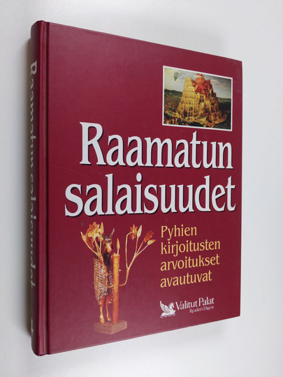 Kai Takkula : Raamatun salaisuudet : pyhien kirjoitusten arvoitukset avautuvat