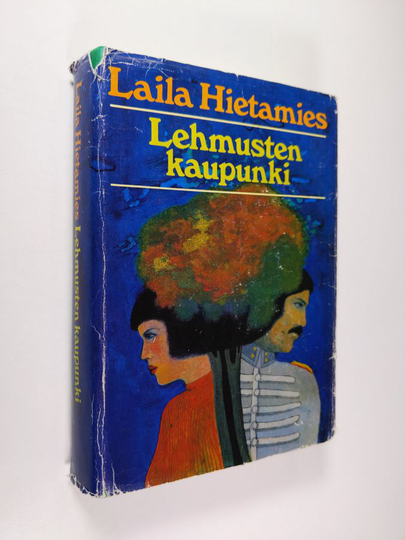 Laila Hietamies : Lehmusten kaupunki
