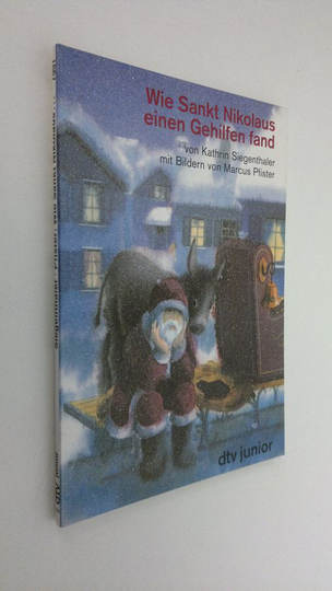 Kathrin Siegenthaler : Wie Sankt Nikolaus einen Gehilfen fand